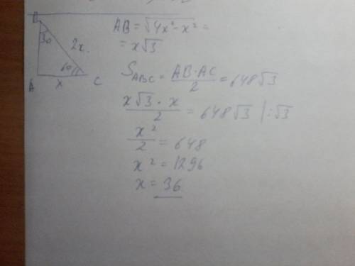 Площадь прямоугольного треугольника равна 648√3 один из острых углов равен 60∘. найдите длину катета