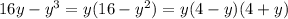 16y-y^3=y(16-y^2)=y(4-y)(4+y)