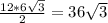 \frac{12*6 \sqrt{3} }{2}=36 \sqrt{3}