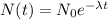 N(t)=N_{0}e^{- \lambda t }