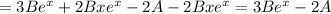 =3Be^x+2Bxe^x-2A-2Bxe^x=3Be^x-2A