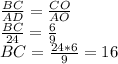 \frac{BC}{AD} = \frac{CO}{AO} \\ &#10; \frac{BC}{24} = \frac{6}{9} \\ &#10;BC= \frac{24*6}{9}=16 \\