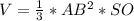 V= \frac{1}{3} *AB^2*SO