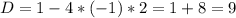 D=1-4*(-1)*2=1+8=9