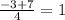 \frac{-3+7}{4}=1