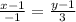 \frac{x-1}{-1} = \frac{y-1}{3}