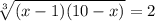 \sqrt[3]{(x-1)(10-x)}=2