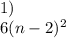 1)\\&#10; 6(n-2)^2