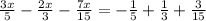 \frac{3x}{5} - \frac{2x}{3} - \frac{7x}{15} =- \frac{1}{5} + \frac{1}{3} + \frac{3}{15}