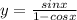 y=\frac{sinx}{1-cosx}