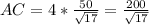 AC=4* \frac{50}{ \sqrt{17}}= \frac{200}{ \sqrt{17}}