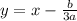 y=x- \frac{b}{3a}