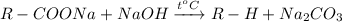 R-COONa + NaOH \xrightarrow{t^oC} R-H + Na_2CO_3