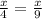 \frac{x}{4}= \frac{x}{9}