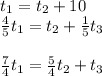 t_1=t_2+10 \newline&#10; \frac{4}{5}t_1=t_2+ \frac{1}{5} t_3 \newline \newline&#10; \frac{7}{4}t_1=\frac{5}{4} t_2+t_3 \newline