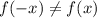 f(-x)\ne f(x)