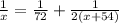 \frac{1}{x} = \frac{1}{72} + \frac{1}{2(x + 54)}