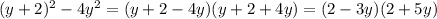 (y+2)^2-4y^2=(y+2-4y)(y+2+4y)=(2-3y)(2+5y)