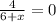 \frac{4}{6+x}=0