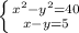 \left \{ {{x^2-y^2=40} \atop {x-y=5}} \right.