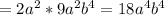 =2a^2*9a^2b^4=18a^4b^4
