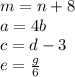 m=n+8\\a=4b\\c=d-3\\e=\frac{g}{6}