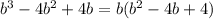 b^3-4b^2+4b=b(b^2-4b+4)