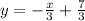 y=-\frac{x}{3}+\frac{7}{3}