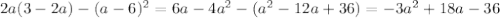 2a(3-2a)-(a-6)^{2}=6a-4a^{2}-(a^{2}-12a+36)=-3a^{2}+18a-36