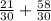 \frac{21}{30} + \frac{58}{30}