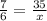 \frac{7}{6} = \frac{35}{x}