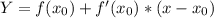 Y=f(x_{0})+f'(x_{0})*(x-x_{0})