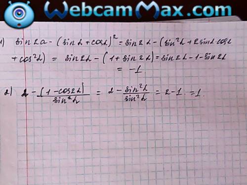 Выражения: а) sin2a-(sina+cosa)^2 б) 2-(1-cos2a)/sin^2a ,!