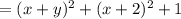 =(x+y)^2+(x+2)^2+1