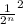 \frac{1}{2^n}\pia^2