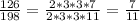 \frac{126}{198}=\frac{2*3*3*7}{2*3*3*11}=\frac{7}{11}