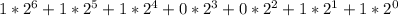 1*2^{6} +1*2^{5} +1*2^{4} +0*2^{3} +0*2^{2} +1*2^{1} +1*2^{0}