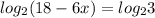 log _{2}(18-6x)=log_{2} 3