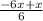 \frac{-6x + x}{6}