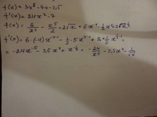 Найти производную ! подробно f(x)= 3x^8-7x-2.5 f(x) =6/x^4-x^5/2 + 2 корень их х