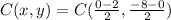 C( x,y)=C( \frac{0-2 }{2}, \frac{-8-0 }{2})