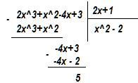 Выполнить деление многочленов: (2х^3+x^2-4x+3): (2х+1)