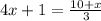 4x+1=\frac{10+x}{3}