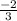 \frac {-2}{3}