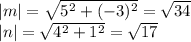 |m|= \sqrt{5^2+(-3)^2} = \sqrt{34} \\|n|= \sqrt{4^2+1^2} = \sqrt{17}