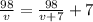 \frac{98}{v} =\frac{98}{v+7}+7