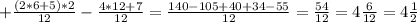 + \frac{(2*6+5)*2}{12} - \frac{4*12+7}{12} = \frac{140-105+40+34-55}{12} = \frac{54}{12} = 4 \frac{6}{12} = 4 \frac{1}{2}