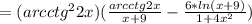 =(arcctg^22x)( \frac{arcctg2x}{x+9} -\frac{6*ln(x+9)}{1+4x^2} )