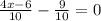 \frac{4x-6}{10} - \frac{9}{10} =0