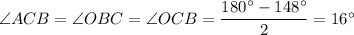 \angle ACB= \angle OBC=\angle OCB=\dfrac{180а-148а}{2}=16а